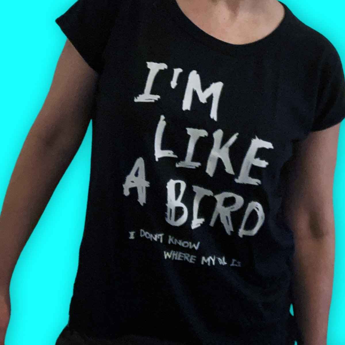 I'm like a bird | Slub shirt