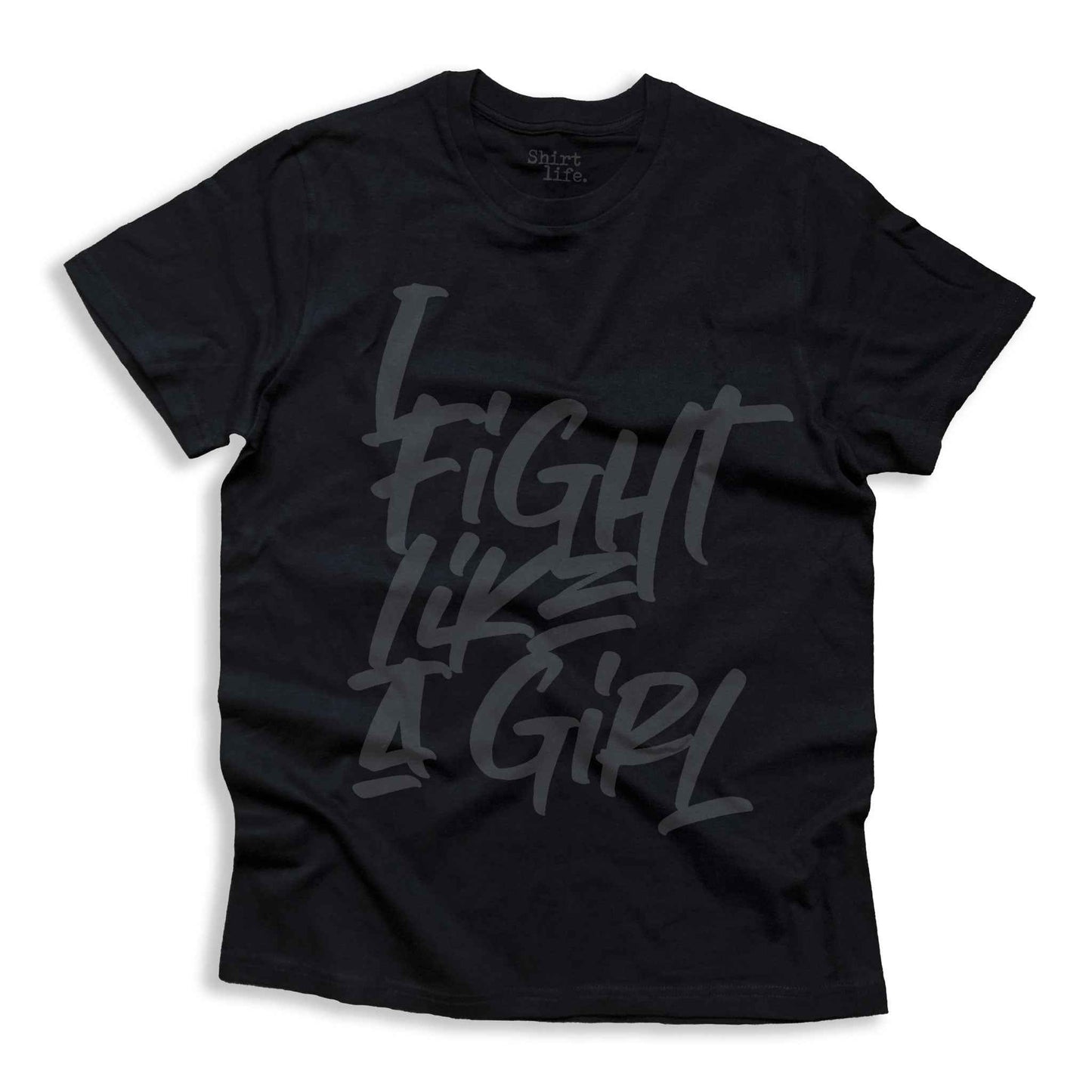 I Fight Like A Girl | Shirt