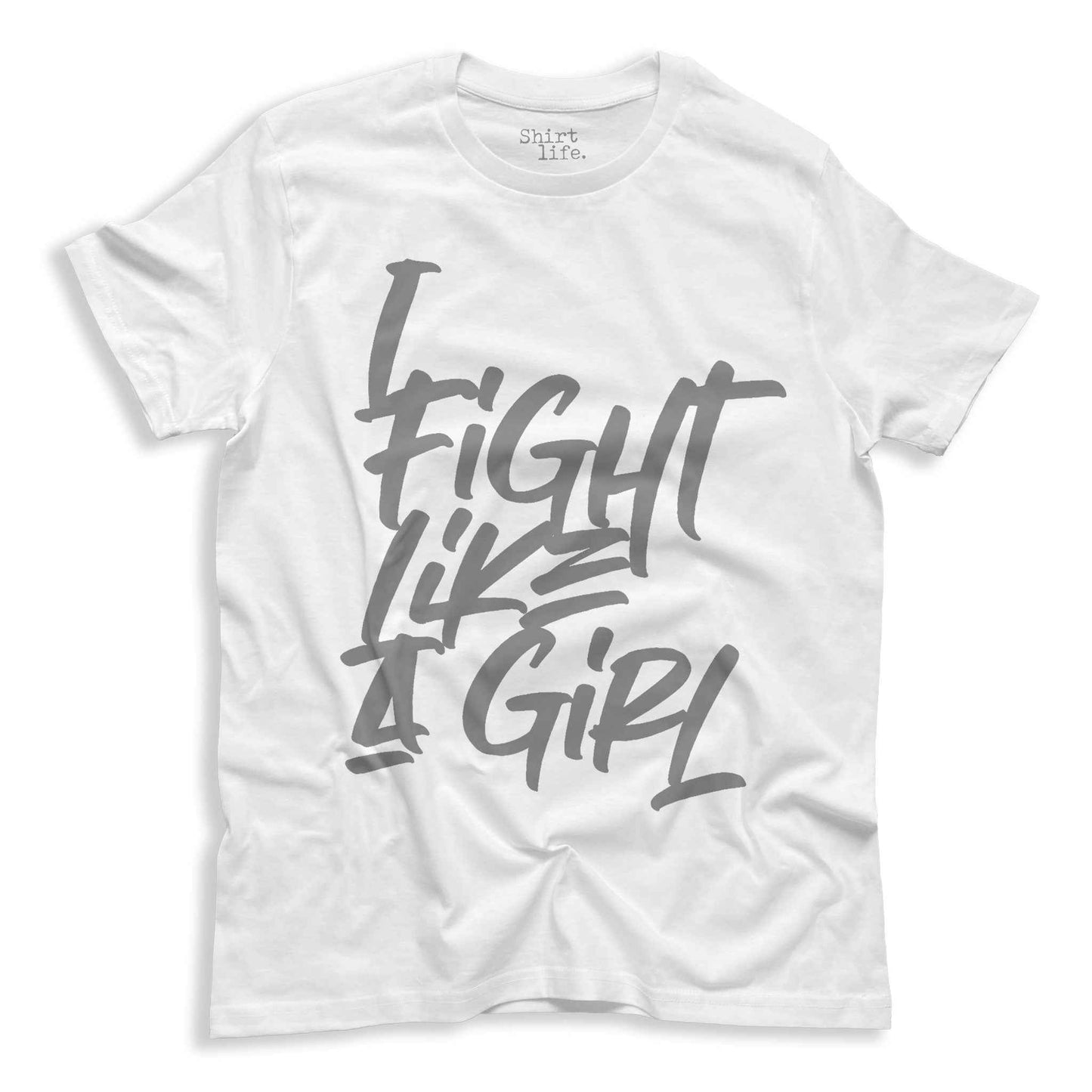 I Fight Like A Girl | Shirt