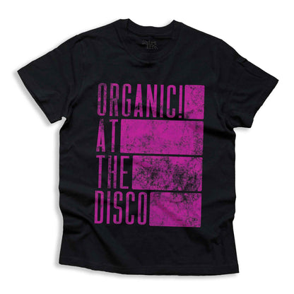 Organic! at the disco shirt | Unisex