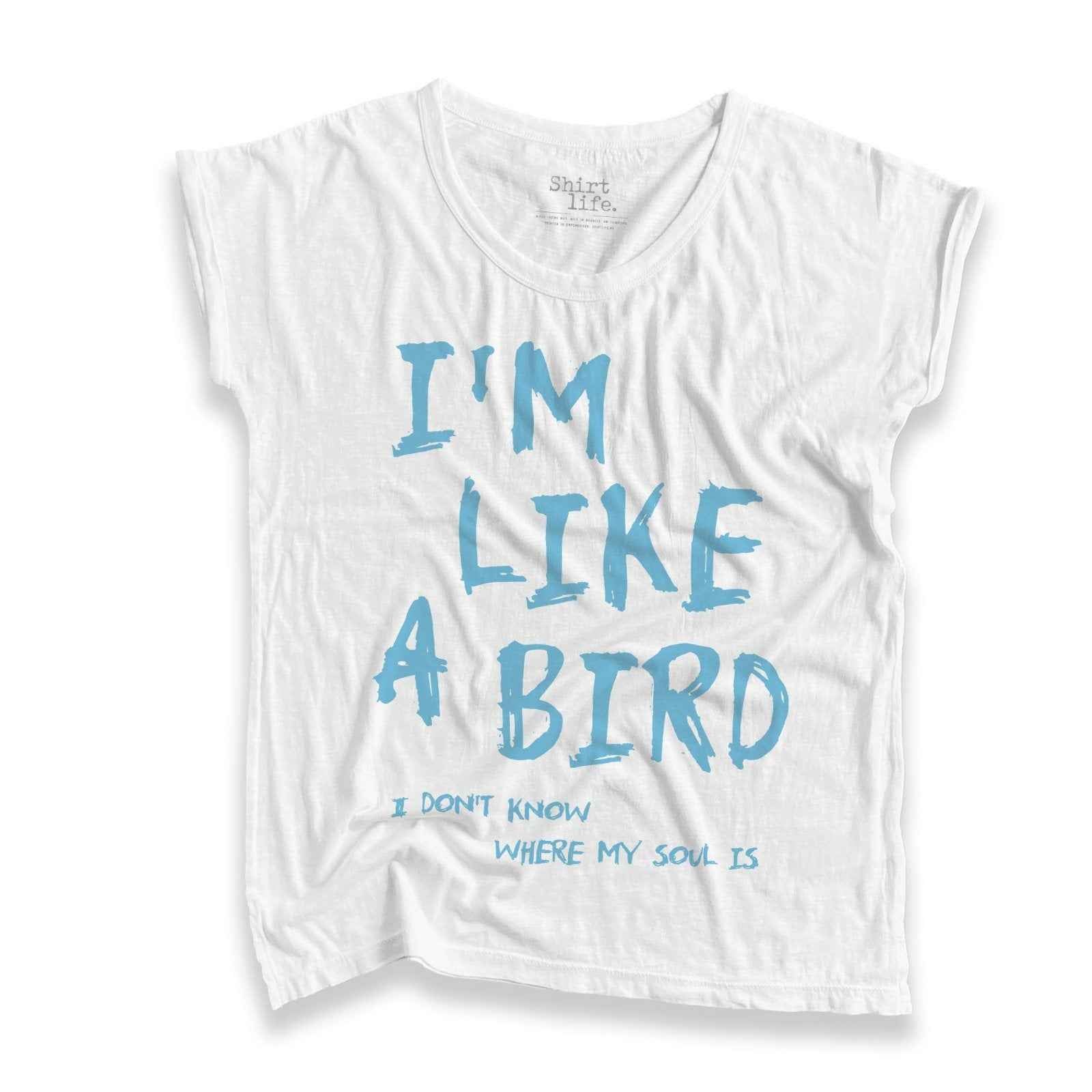 I'm like a bird | Slub shirt